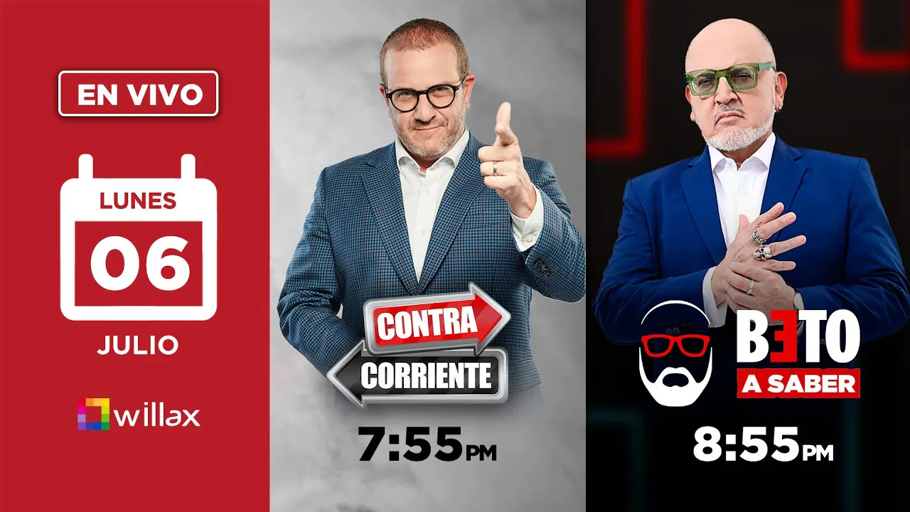 Reproducir: Willax en vivo - CONTRACORRIENTE - BETO A SABER - 06/07/2026 | Willax