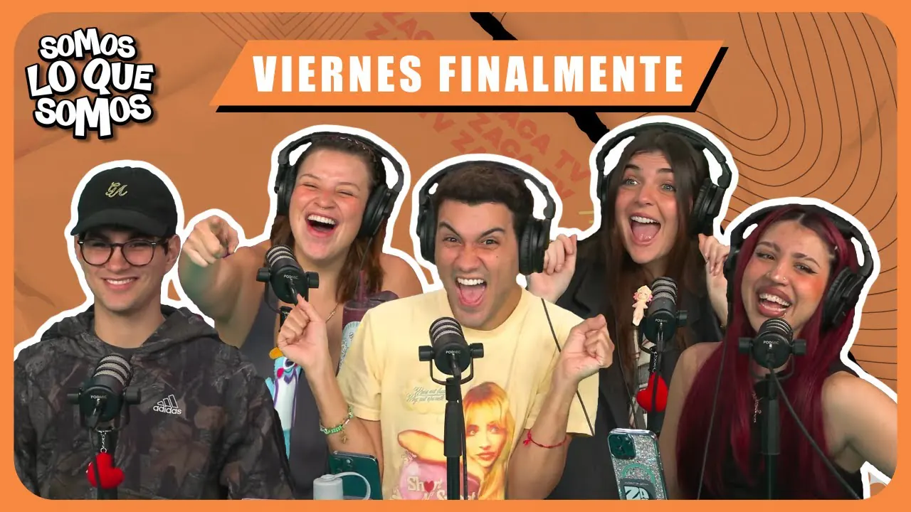 Reproducir: VIERNES FINALMENTE - SOMOS LO QUE SOMOS