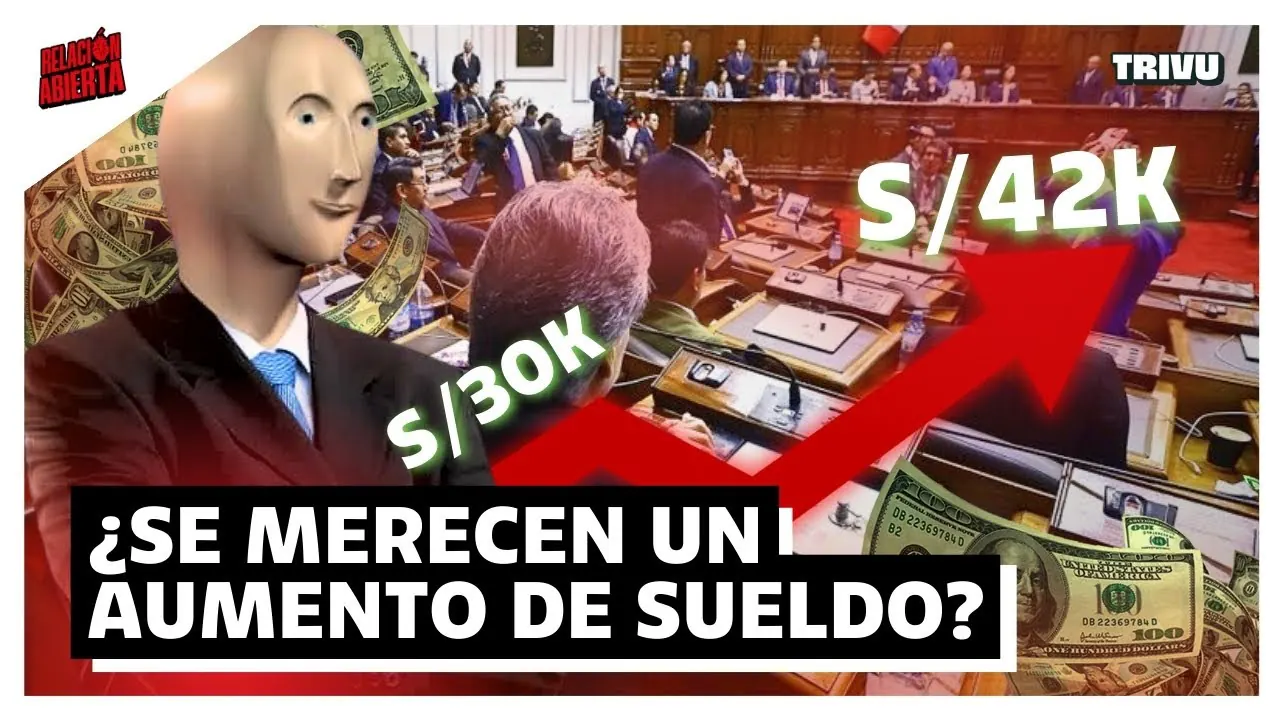 Reproducir: CONGRESISTAS SE QUIEREN SUBIR EL SUELDO | RELACIÓN ABIERTA💘