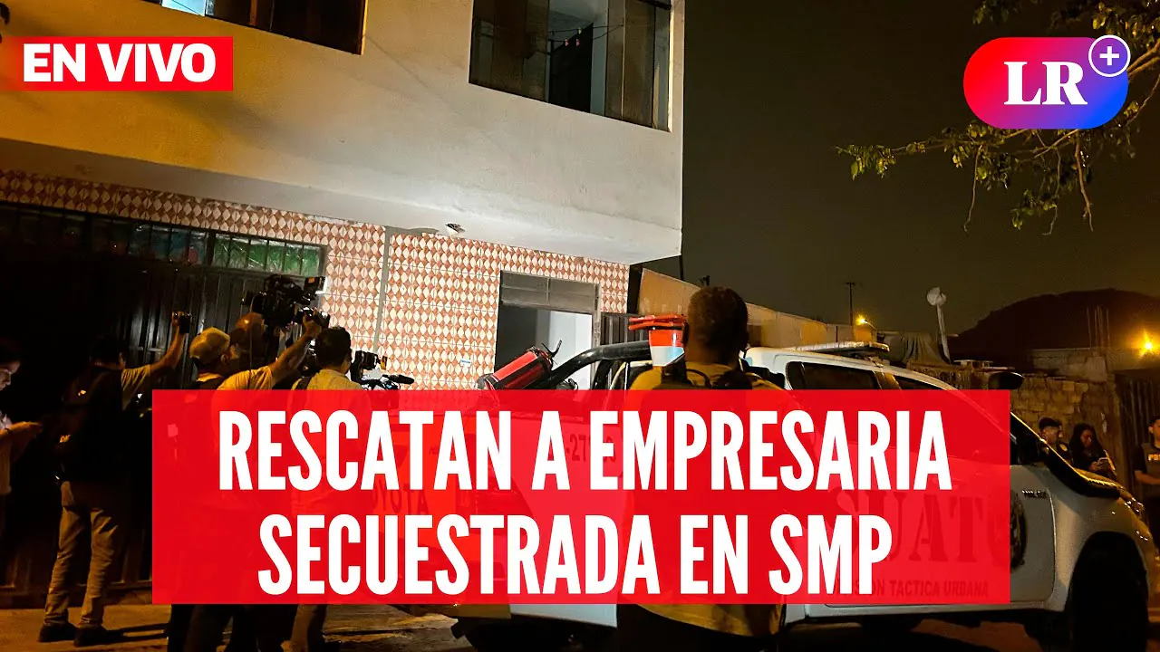 Reproducir: LO ÚLTIMO: rescatan a comerciante que fue secuestrada en San Martín de Porres | #EnVivoLR