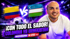 ¡CON TODO EL SABOR! Reacción al Colombia vs Uzbekistán | Mundial 2026