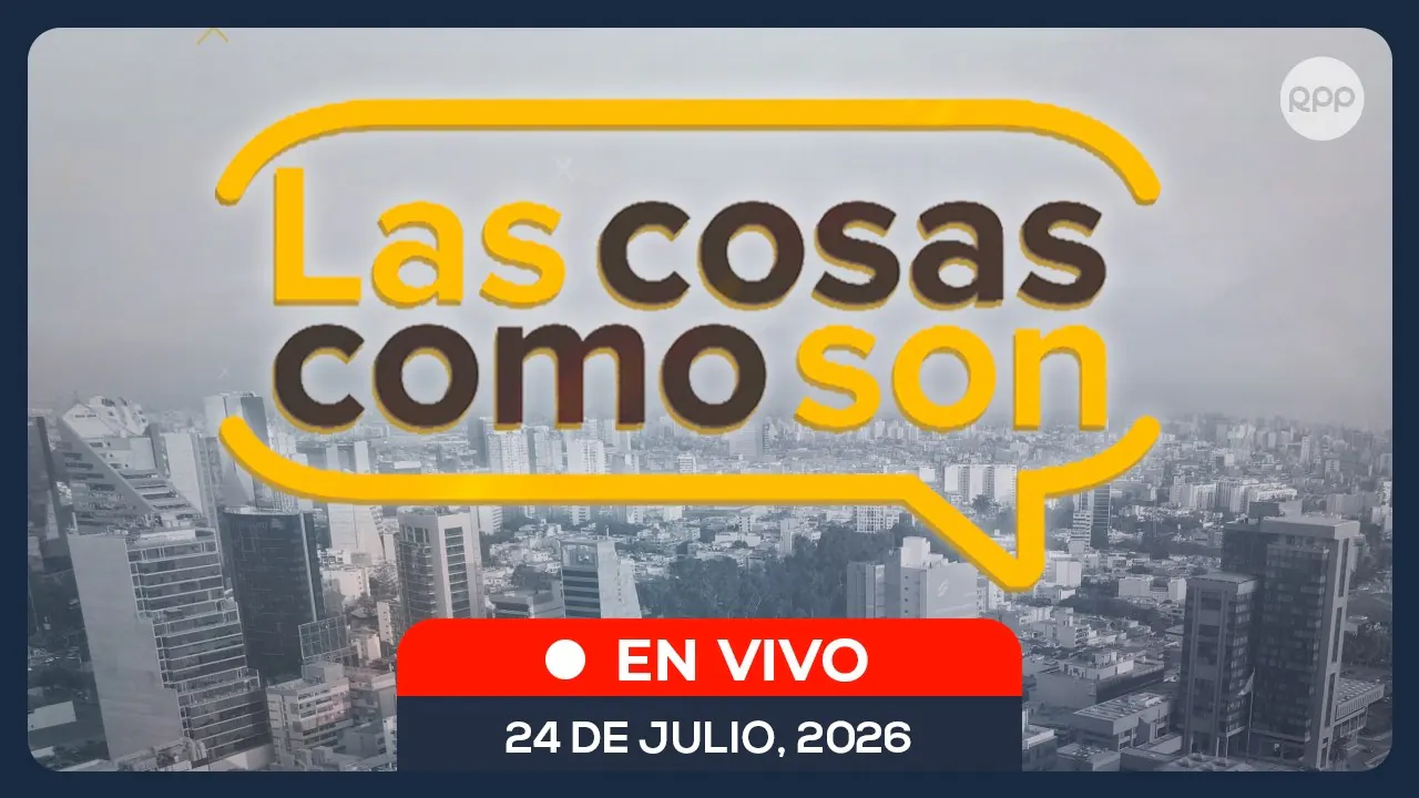 Reproducir: LAS COSAS COMO SON | RPP NOTICIAS