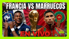 EN VIVO FRANCIA VS MARRUECOS | SE DEFINE EL PRIMER SEMIFINALISTA | #enjuego