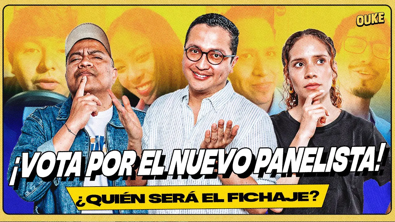 Reproducir: ¡OROZCO, MARQUINA Y MACLA ESCOGEN PANELISTA! 😱 | OUKE 🟡