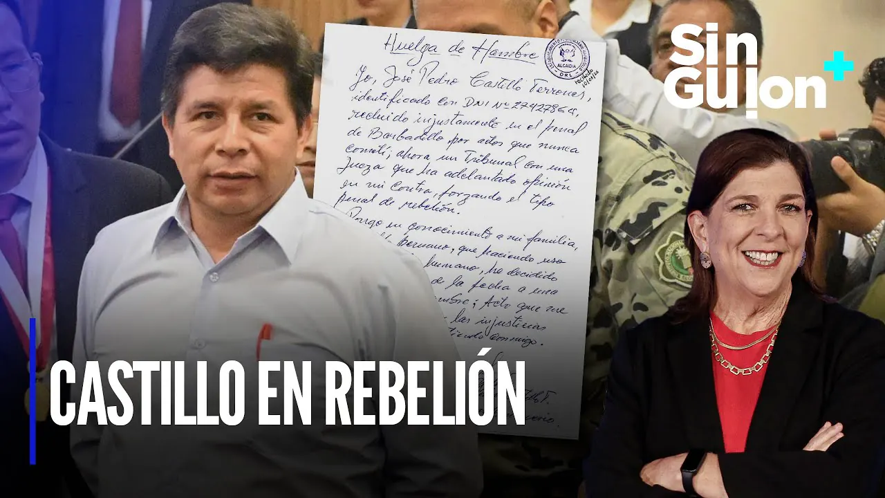 Reproducir: Pedro Castillo en rebelión y el regreso del fraudismo | Sin Guion con Rosa María Palacios