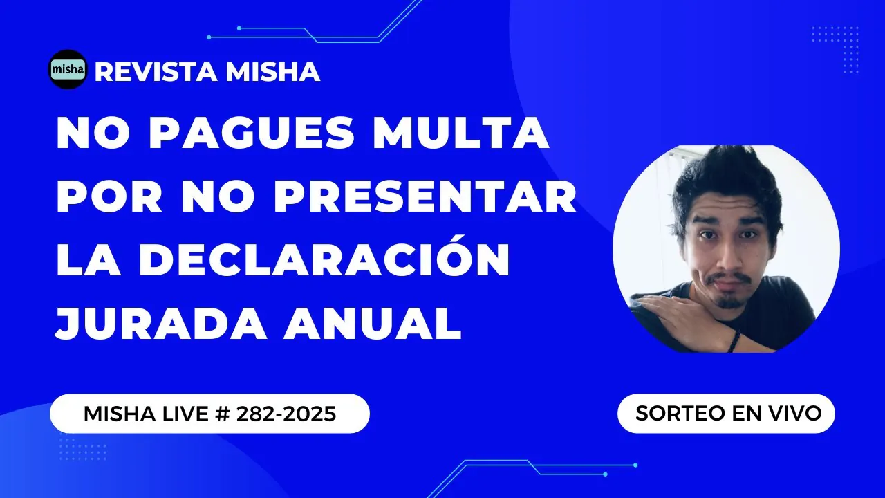 Reproducir: NO PAGUES MULTA POR NO PRESENTAR LA DECLARACIÓN JURADA ANUAL