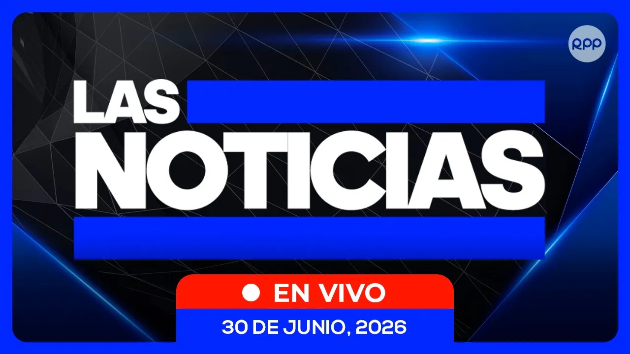 Reproducir: LAS NOTICIAS  | RPP NOTICIAS