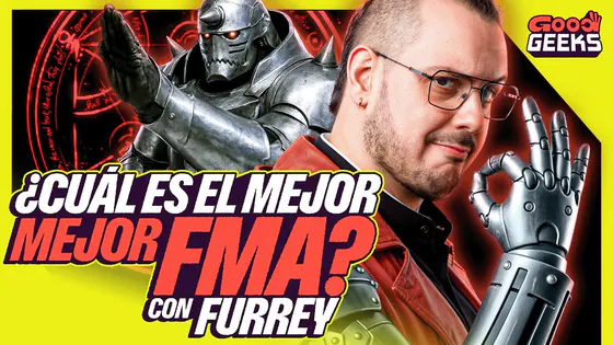 FULL METAL ALCHEMIST 2003 vs BROTHERHOOD | GOOD GEEKS feat FURREY