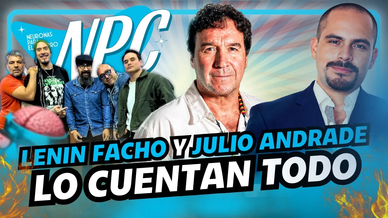 Reproducir: #HOY EN NPC 🧠 : ¡POR FIN HABLAN! LENIN FACHO Y JULIO ANDRADE REVELAN TODA LA VERDAD