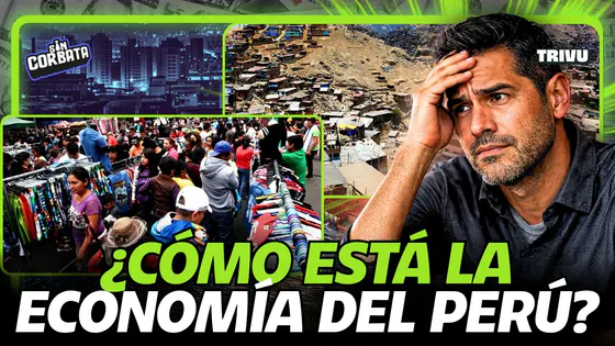 ¿SE COMPLICA LA ECONOMÍA EN EL PERÚ? ESTO ES LO QUE ESTÁ PASANDO | SIN CORBATA