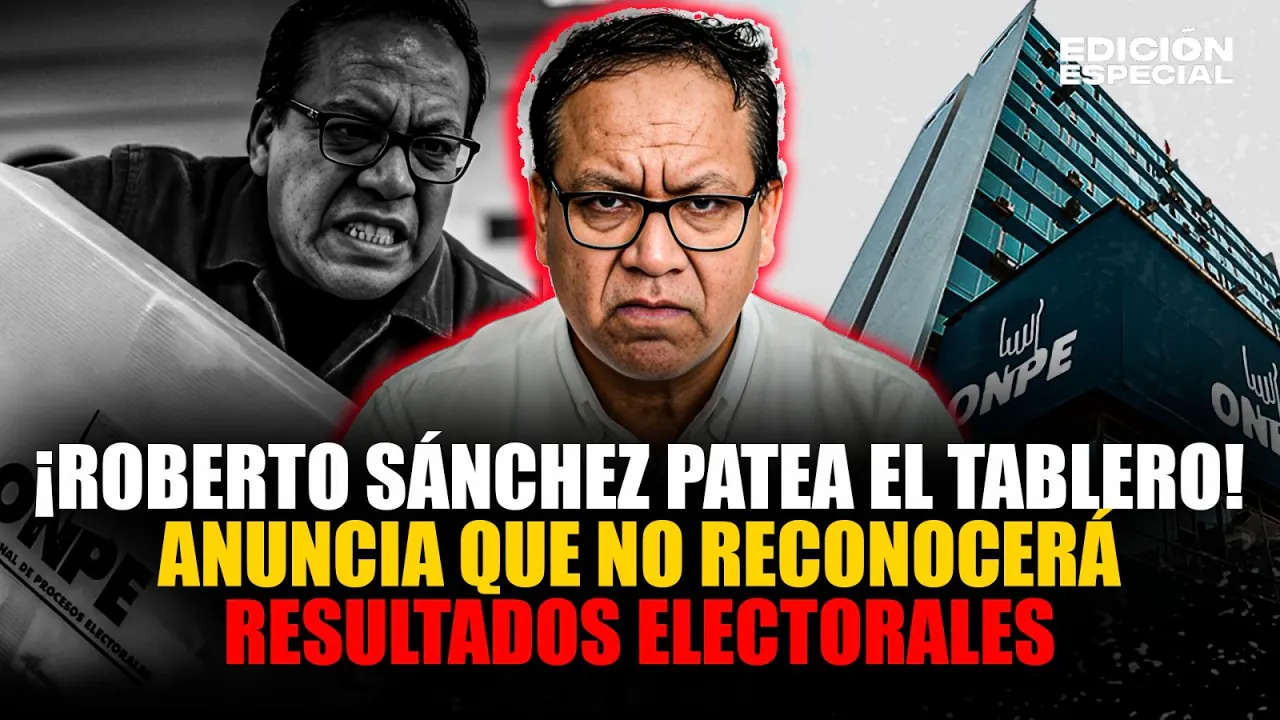 Reproducir: #EnVivo Roberto Sánchez llama a desconocer los resultados electorales