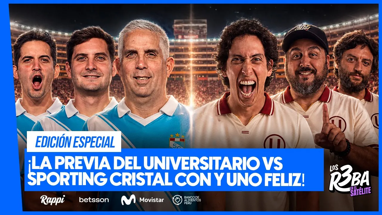 Reproducir: ¡LOS REBA PODCAST VS Y UNO FELIZ! VIVIMOS LA PREVIA DEL UNIVERSITARIO VS SPORTING CRISTAL