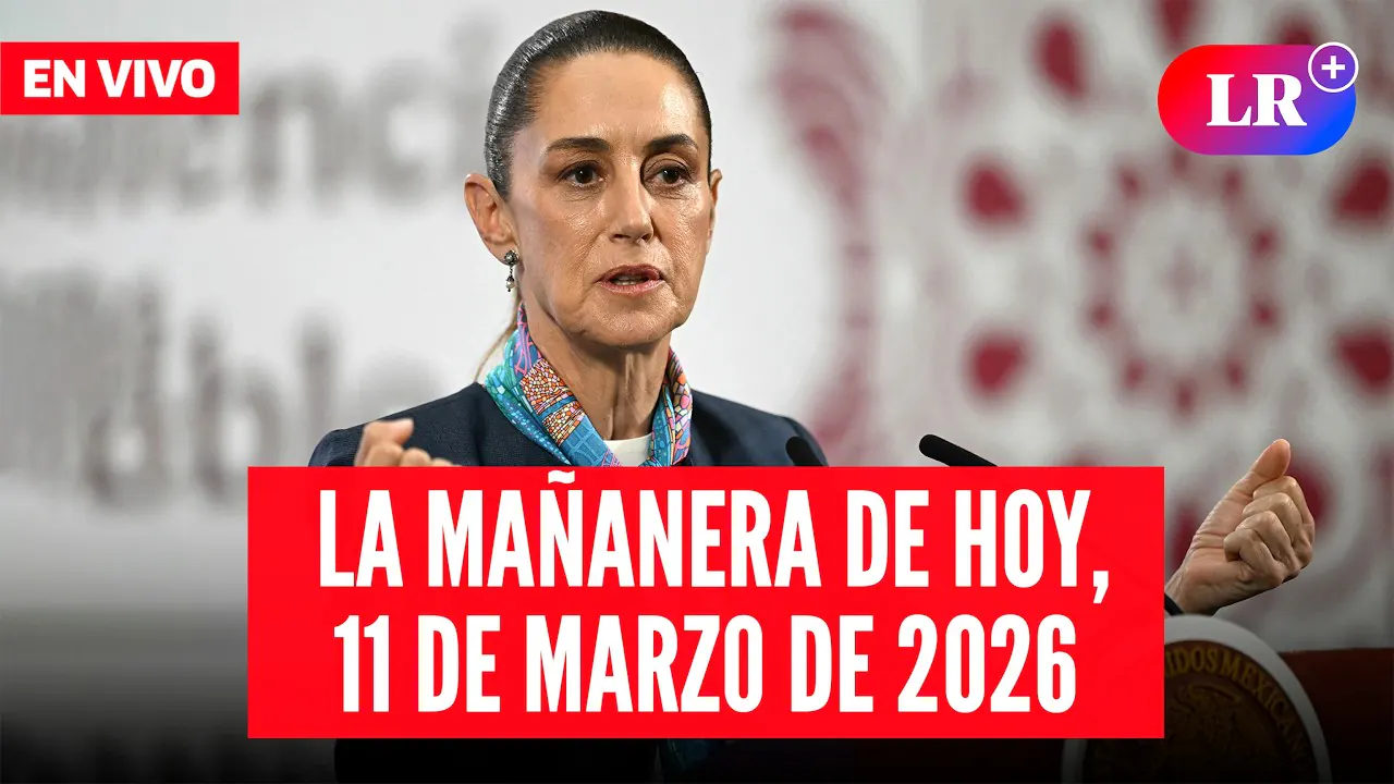Reproducir: 🔴 Claudia Sheinbaum EN VIVO en la Mañanera de HOY, 11 de marzo de 2026 | #LR