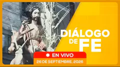 EN VIVO | Diálogo de Fe 26/09/2026