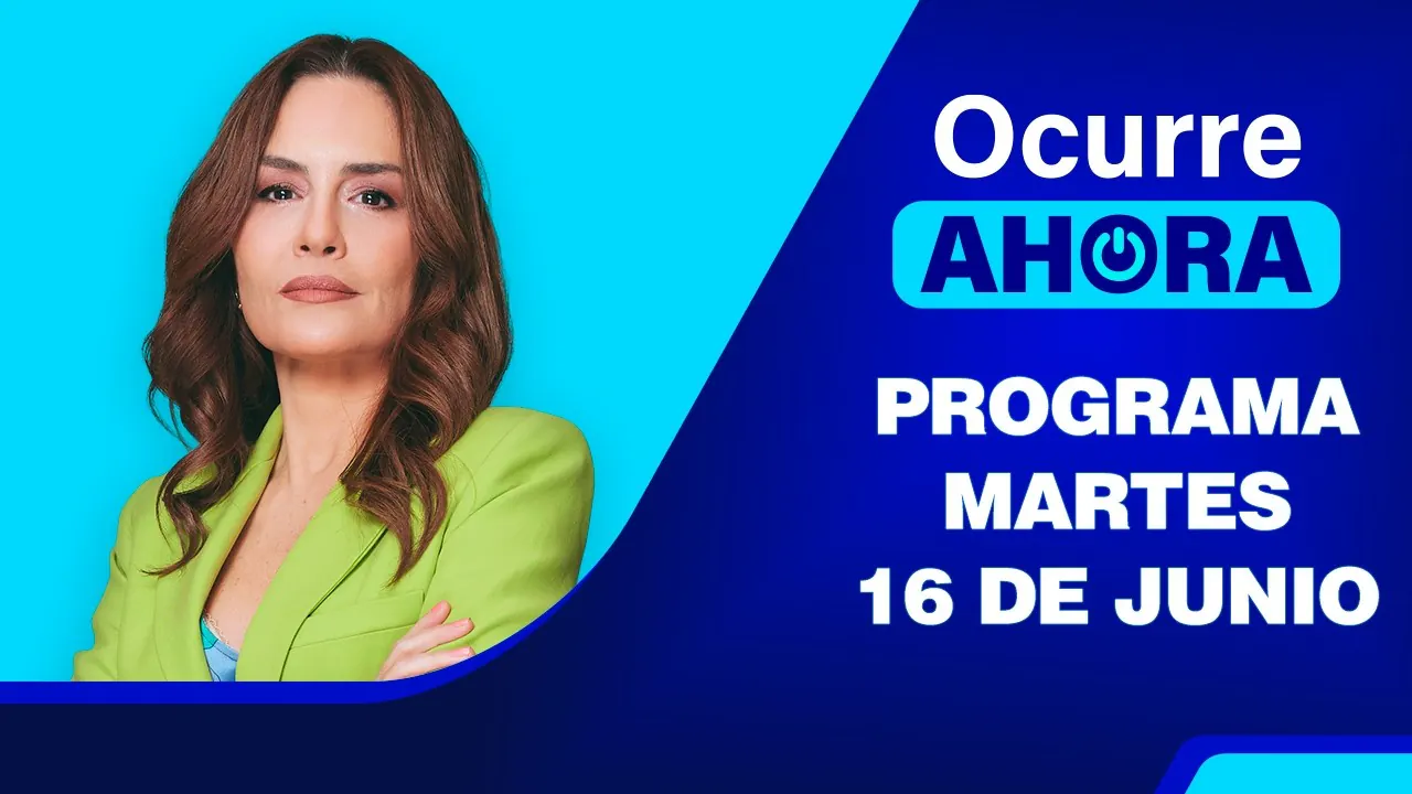 Reproducir: Ocurre Ahora 💻 EN VIVO 📲 - 16 DE JUNIO DEL 2026
