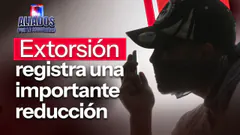 Casos de extorsión registran una importante reducción a nivel nacional | "Aliados por la seguridad"