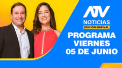 ATV Noticias Edición Matinal EN VIVO - 05 de Junio del 2026