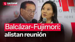 Presidente Balcázar y Keiko Fujimori ¿Cuándo se reúnen?|“Nacional en la Noticia”| EN VIVO 08/07/2026