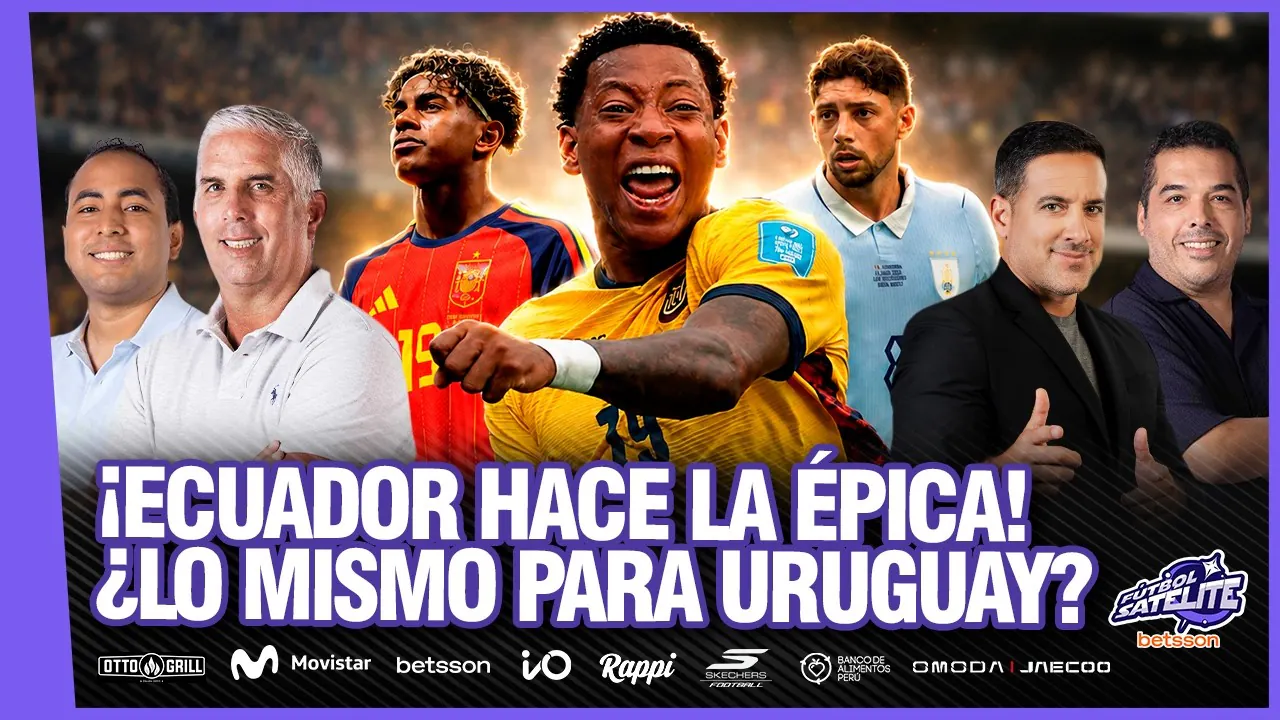 Reproducir: ¡ECUADOR HACE LA ÉPICA!…¿LO MISMO PARA URUGUAY? #FÚTBOLSATÉLITE