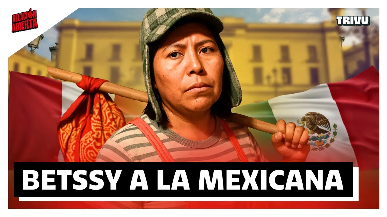 Reproducir: BETSSY CHÁVEZ “HUYÓ” A EMBAJADA DE MEXICO ¿CHAU LAZOS DIPLOMÁTICOS? | RELACIÓN ABIERTA💘