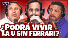 ¿LA U SIN FERRARI? | DOBLE PUNTA EN VIVO con BRUNO, PEDRO y HORACIO