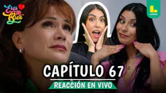 REACT ERES MI BIEN - CAPÍTULO 67 MIÉRCOLES 19 DE NOVIEMBRE | LATINA EN VIVO