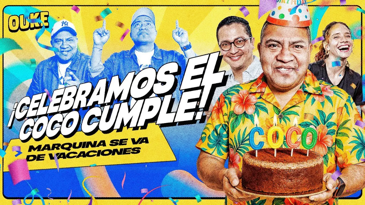 Reproducir: ¡CELEBRAMOS EL CUMPLE DE MARQUINA! 🎉🥳 | OUKE 🟡