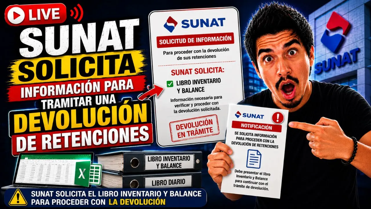 Reproducir: SUNAT solícita información para tramitar una DEVOLUCIÓN de Retenciónes