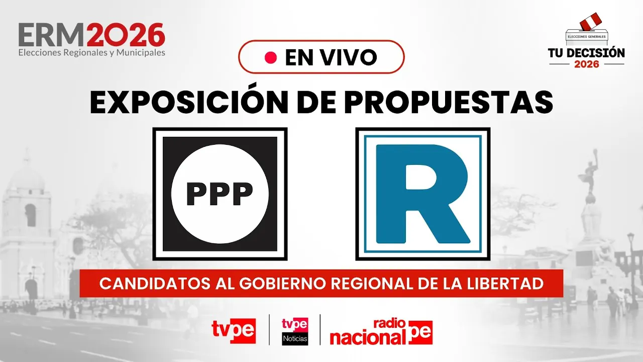Reproducir: Candidatos al gobierno regional de La Libertad: Renovación Popular y Partido Patriótico del Perú