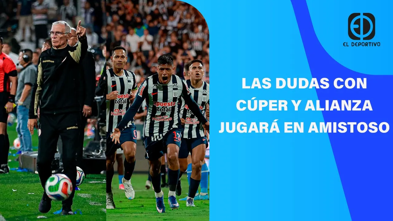 Reproducir: EN VIVO: LAS DUDAS CON CÚPER Y ALIANZA JUGARÁ EN AMISTOSO | EL DEPORTIVO DIGITAL