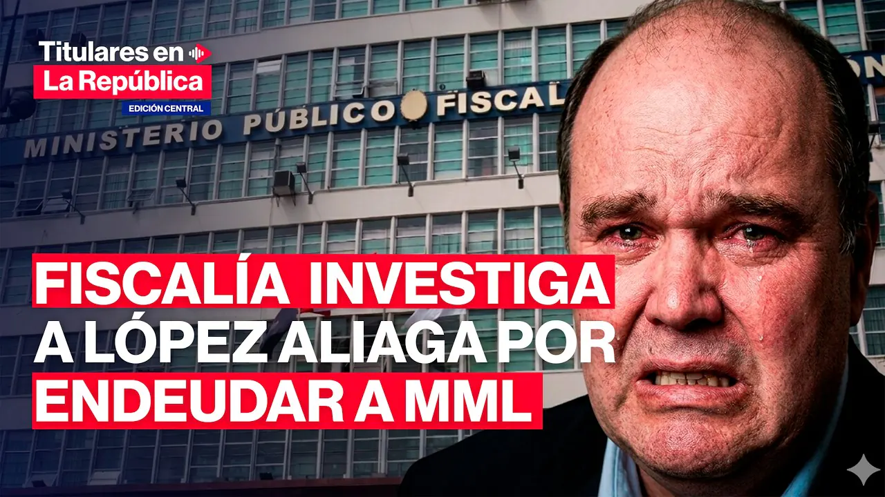 Reproducir: 🔴Fiscalía inicia investigación preliminar contra LÓPEZ ALIAGA por endeudamiento de la MML |  #tlr