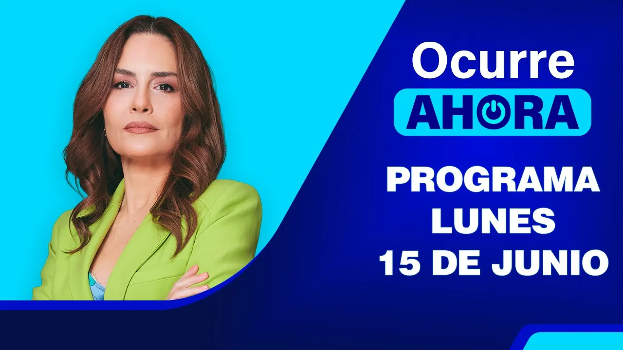 Reproducir: Ocurre Ahora 💻 EN VIVO 📲 - 15 DE JUNIO DEL 2026