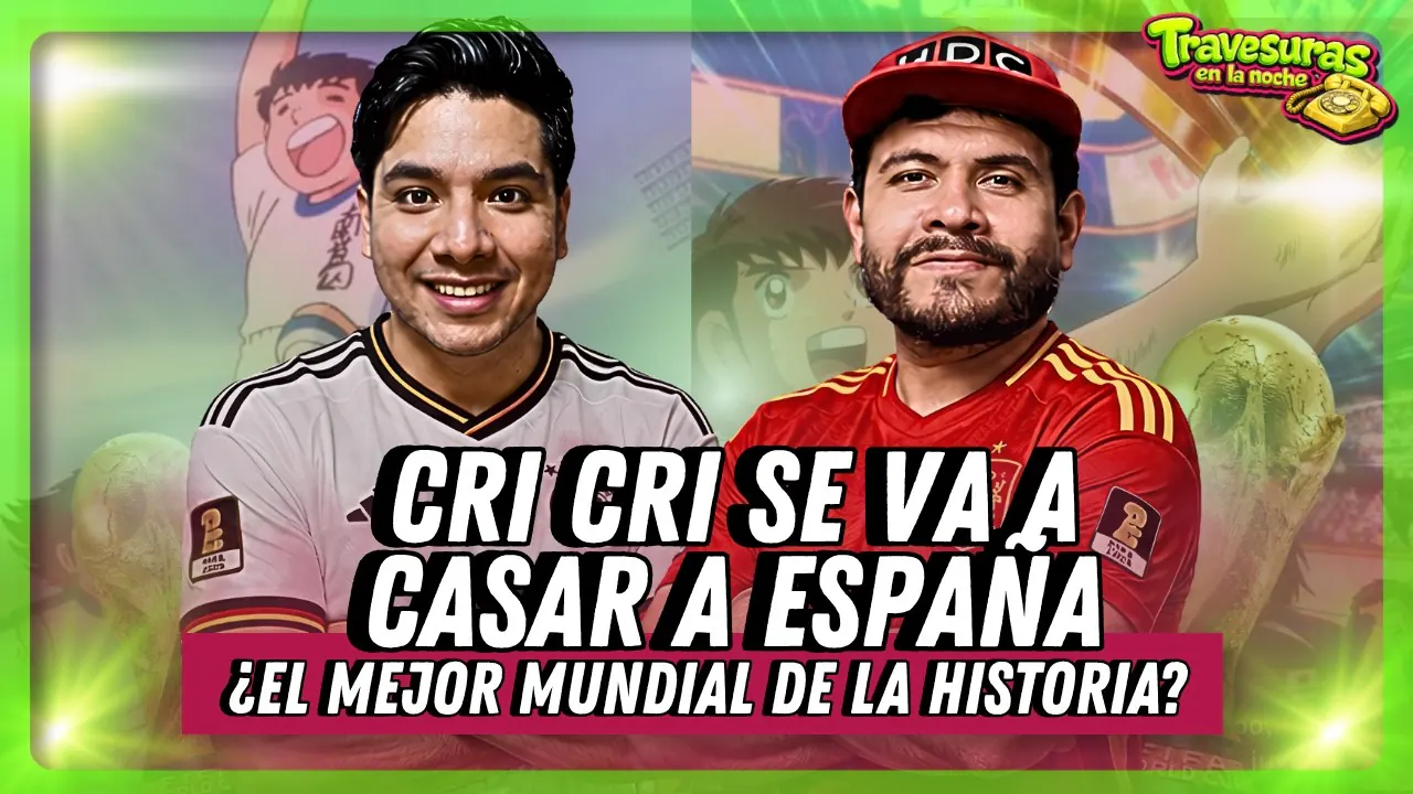 Reproducir: LO BUENO , LO MALO Y LO FEO DEL MUNDIAL : CRI CRI SE VA A ESPAÑA A HACER SU VIDA 🇪🇸