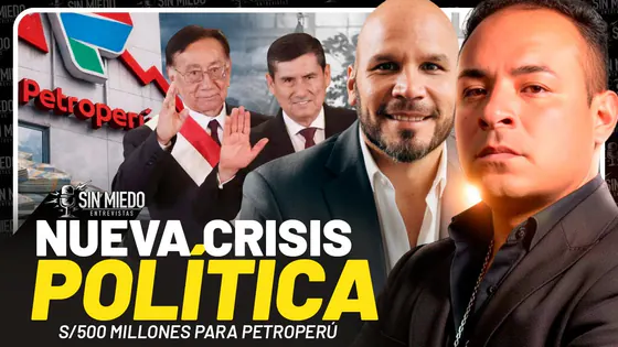 ¡NUEVA CRISIS POLÍTICA! CAMBIOS EN EL GABINETE Y S/500 MILLONES PARA PETROPERÚ | SIN MIEDO