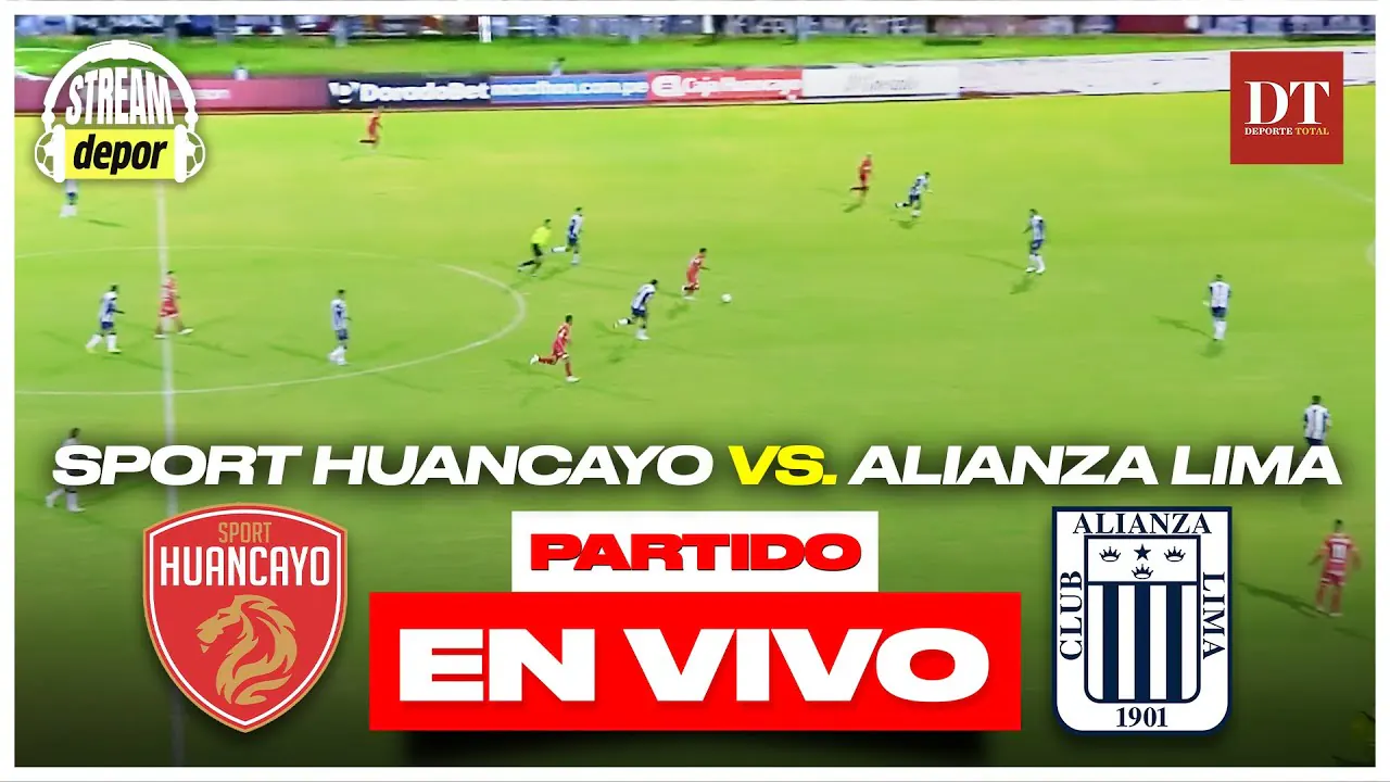 Reproducir: SPORT HUANCAYO vs ALIANZA LIMA | EN VIVO | FECHA 1 DE FÚTBOL PERUANO | Depor