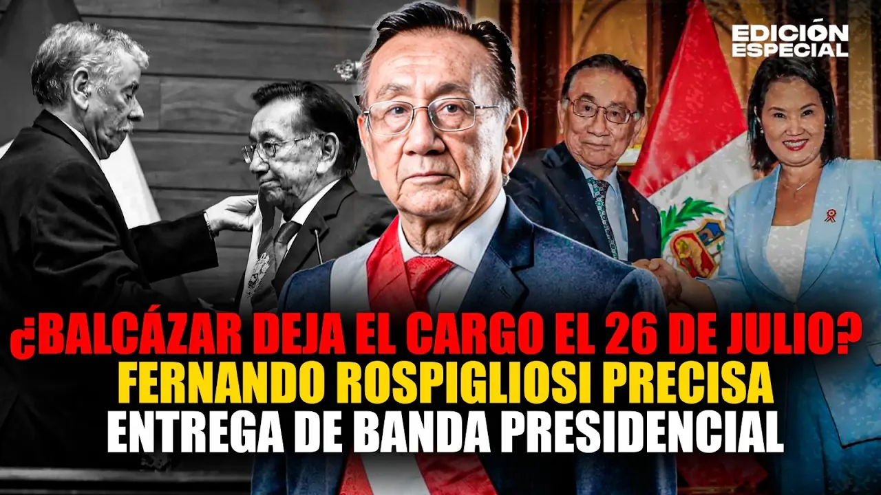 Reproducir: #EnVivo ¿Balcázar deja el cargo el 26? Rospigliosi precisa nueva entrega de banda presidencial