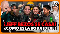 TENDENCIA DE BODAS EN TIKTOK, SE CASA JEFF BEZOS - LEGAÑA