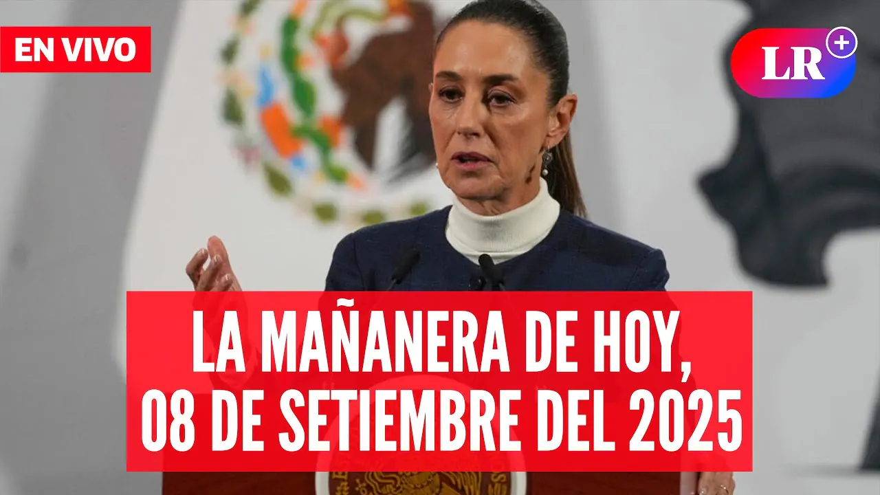 Reproducir: 🔴 Claudia Sheinbaum EN VIVO en la Mañanera de HOY,  08 de setiembre de 2025 | #EnDirectoLR
