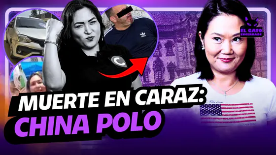 MUERTE EN CARAZ: CHINA POLO ASESINAD* POR SICARIOS | LICEO NAVAL | ¿Y KEIKO? | EL GATO ENCERRADO