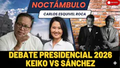 DEBATE PRESIDENCIAL 2026: FUERZA POPULAR VS JUNTOS POR EL PERÚ | NOCTÁMBULO CON CARLOS ESQUIVEL ROCA