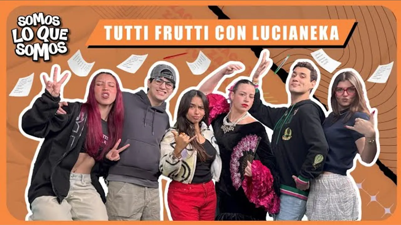Reproducir: TUTTI FRUTTI CON INVITADA ESPECIAL - SOMOS LO QUE SOMOS