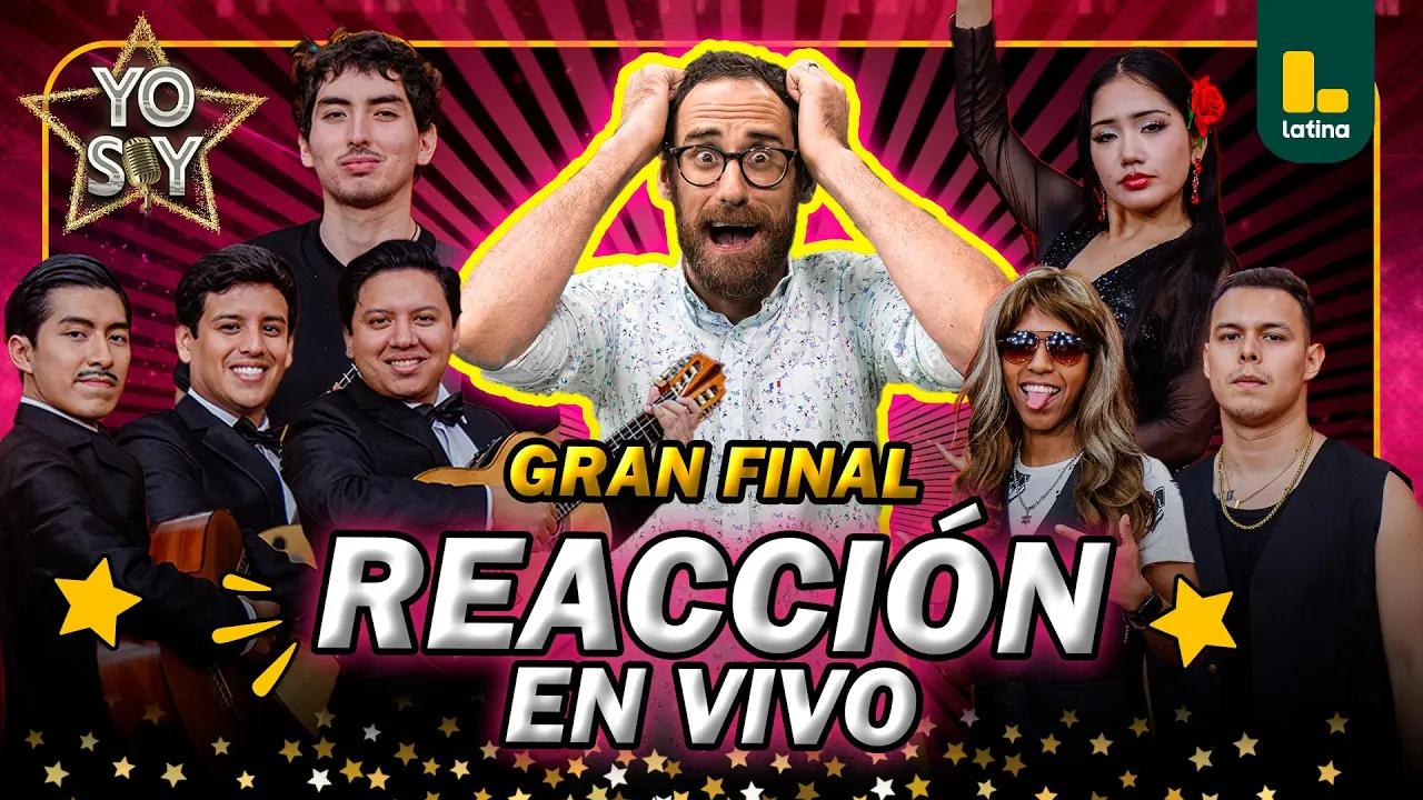 Reproducir: REACT YO SOY 2026 ¡GRAN FINAL! - SÁBADO 17 DE OCTUBRE | LATINA EN VIVO