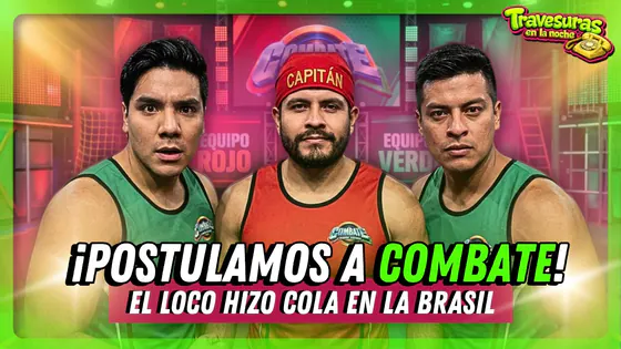 COMBATE ES EL PRÓXIMO DESTINO I TRAVESURAS DE LA NOCHE