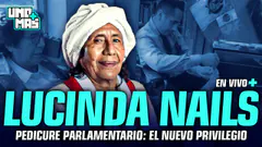 PEDICURE PARLAMENTARIO: LUCINDA NAILS | UNO MÁS #ENVIVO