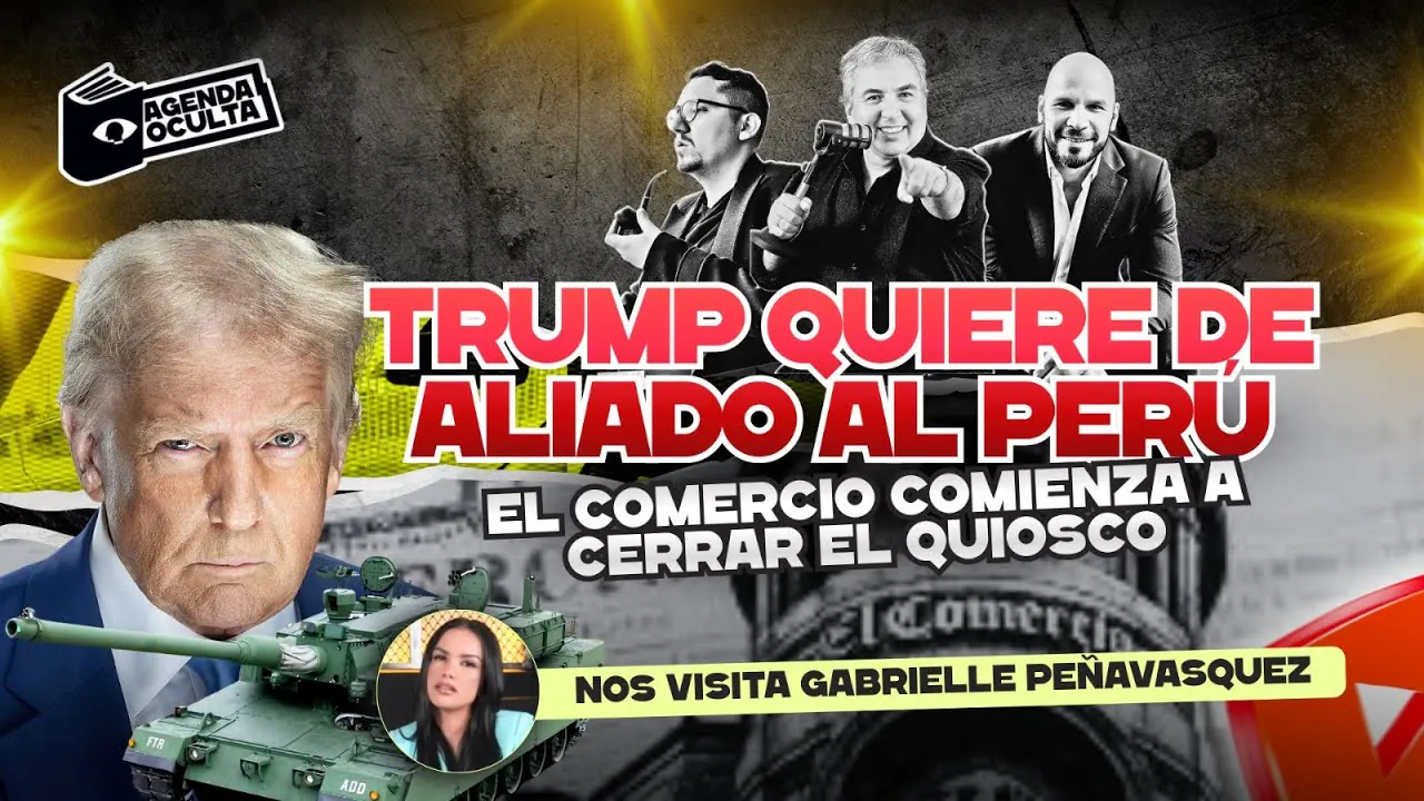 Reproducir: TRUMP QUIERE DE ALIADO AL PERÚ | EL COMERCIO COMIENZA A CERRAR EL QUIOSCO