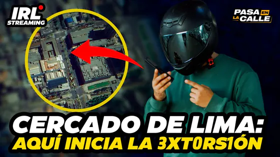 IRL: DESDE CERCADO DE LIMA, ASÍ EMPIEZA EL CICLO DE LA EXTORSIÓN | Pasa en la Calle EN VIVO