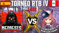 TORNEO RTB IV LEFT 4 DEAD 2 | Guardianes Burguer Tank VS Nemesis | España/Pe VS Perú | RONDA ETERNA