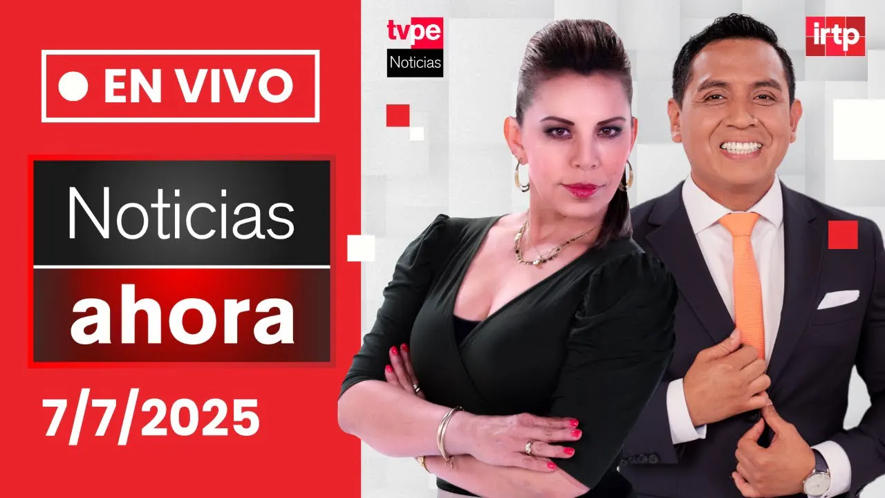 Reproducir: TVPerú Noticias EN VIVO: Noticias Ahora, lunes 7 de julio del 2025