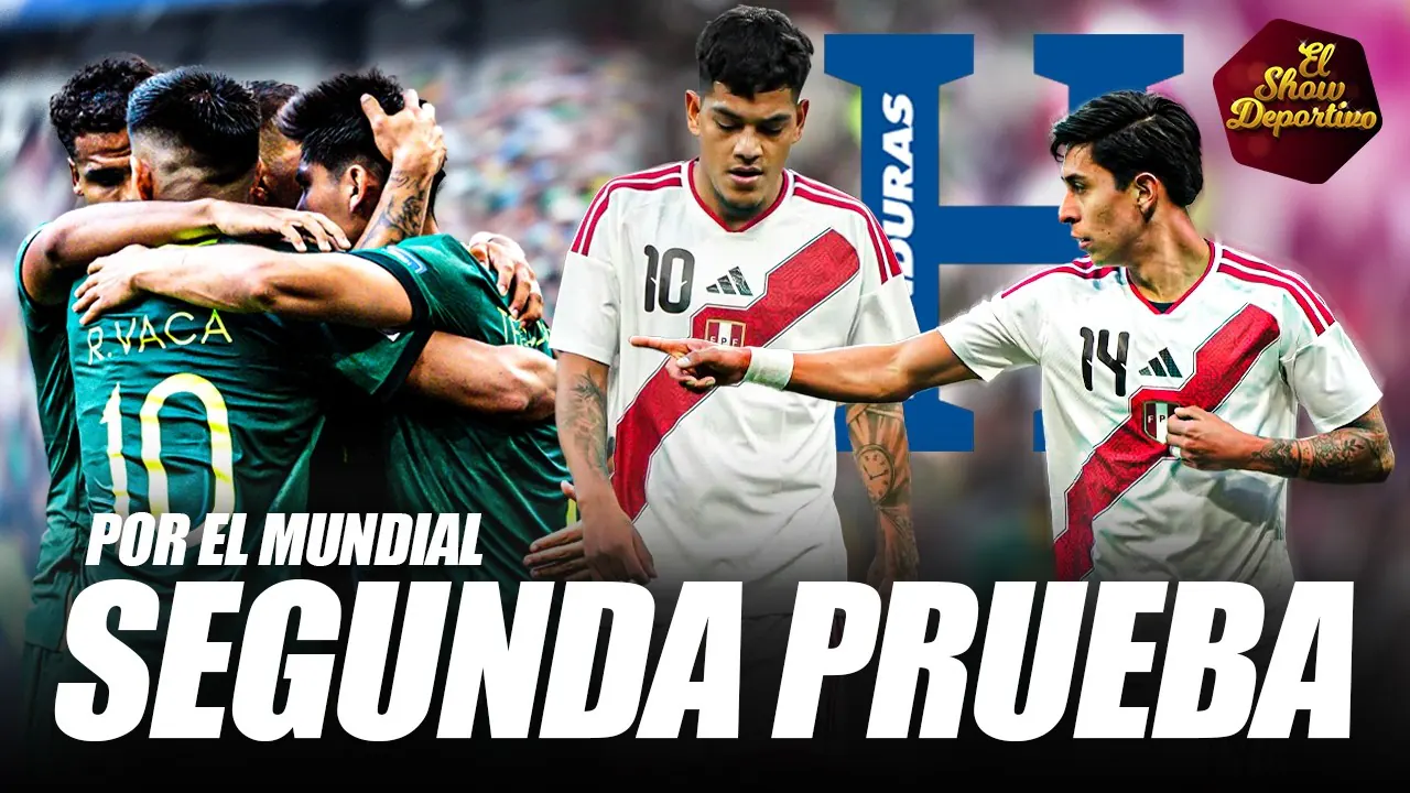 Reproducir: Perú se mide a Honduras; Bolivia por el sueño mundialista | 👉 “El Show Deportivo” 🥇31/03/26