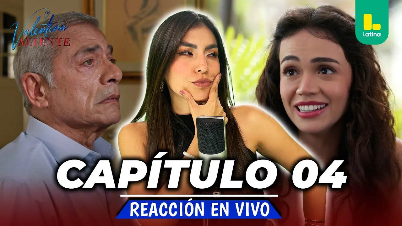Reproducir: 🟢 REACT VALENTINA VALIENTE - SEMANA DE ESTRENO CAPÍTULO 4💕 LUNES 09 DE MARZO | LATINA EN VIVO